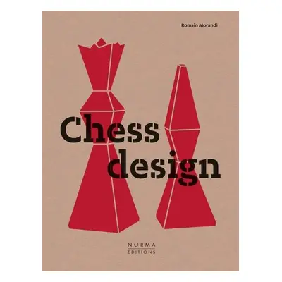 Chess Design - Morandi, Romain