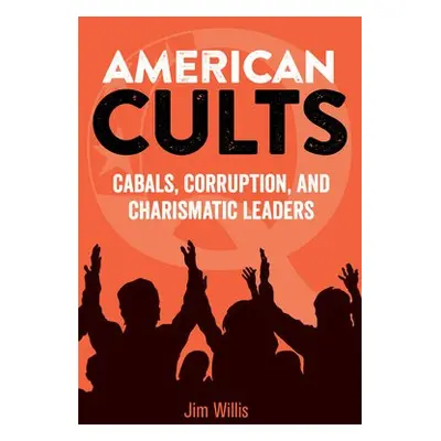 American Cults - Willis, Jim