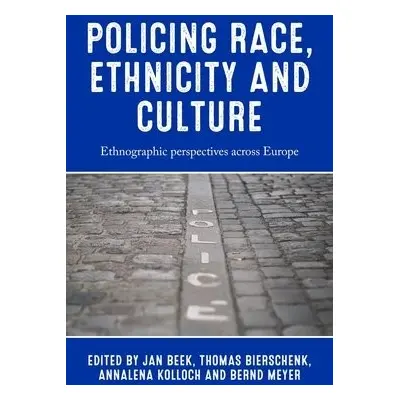 Policing Race, Ethnicity and Culture