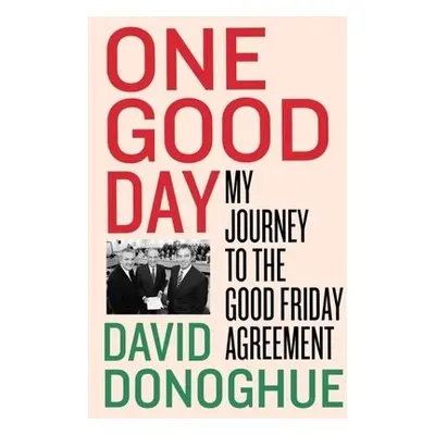 One Good Day - Donoghue, David