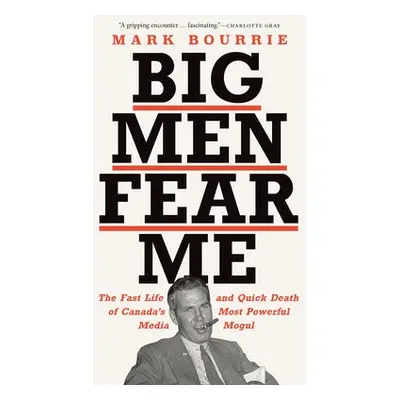 Big Men Fear Me - Bourrie, Mark