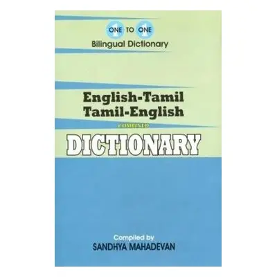 English-Tamil a Tamil-English One-to-One Dictionary (exam-suitable) - Mahadevan, S.