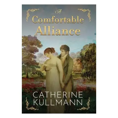 Comfortable Alliance - Kullmann, Catherine