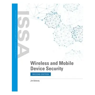 Wireless and Mobile Device Security - Doherty, Jim