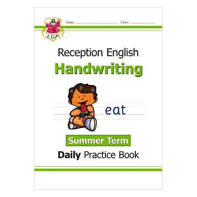 Reception Handwriting Daily Practice Book: Summer Term - CGP Books