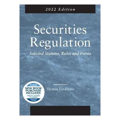 Securities Regulation - Hazen, Thomas Lee