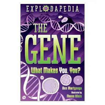 Explodapedia: The Gene - Martynoga, Ben