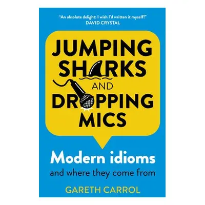 Jumping sharks and dropping mics - Carrol, Gareth