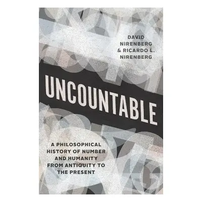 Uncountable - Nirenberg, David a Nirenberg, Ricardo L