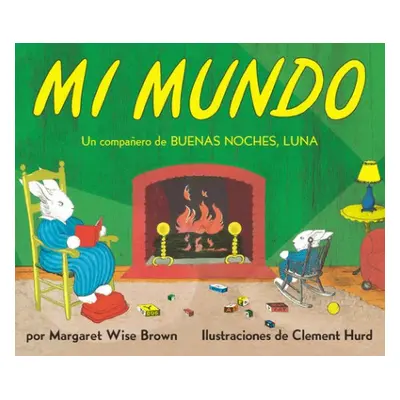 Mi mundo - Brown, Margaret Wise