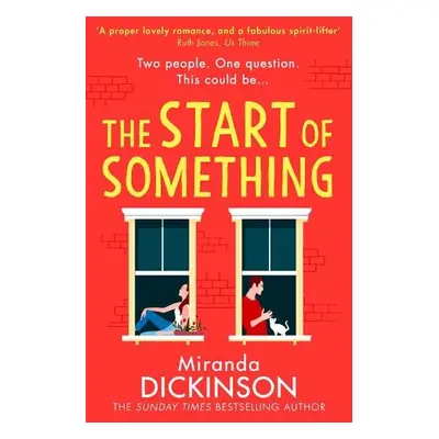 Start of Something - Dickinson, Miranda