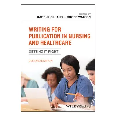 Writing for Publication in Nursing and Healthcare