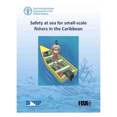 Safety at sea for small-scale fishers in the Caribbean - Food and Agriculture Organization