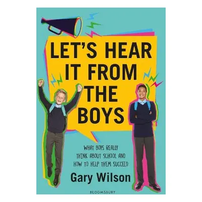 Let's Hear It from the Boys - Wilson, Gary