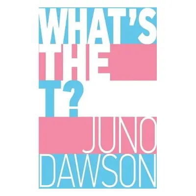 What's the T? - Dawson, Juno