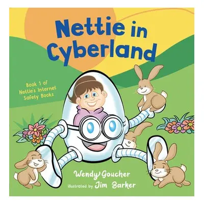 Nettie in Cyberland - Goucher, Wendy