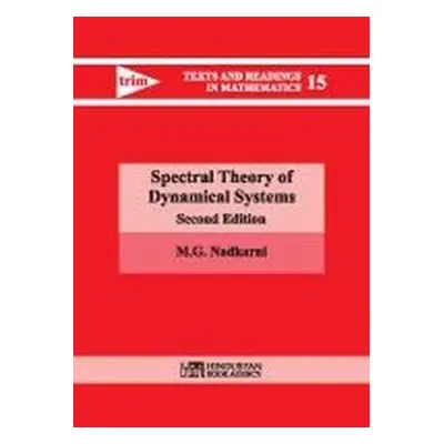 Spectral Theory of Dynamical Systems - Nadkarni, M.G.