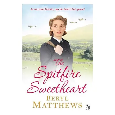 Spitfire Sweetheart - Matthews, Beryl