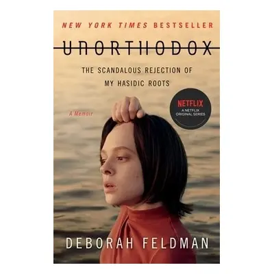 Unorthodox - Feldman, Deborah