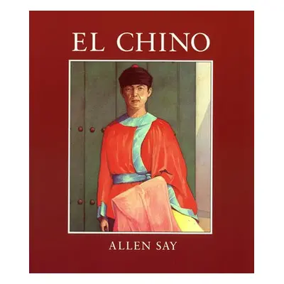 El Chino - Say, Allen