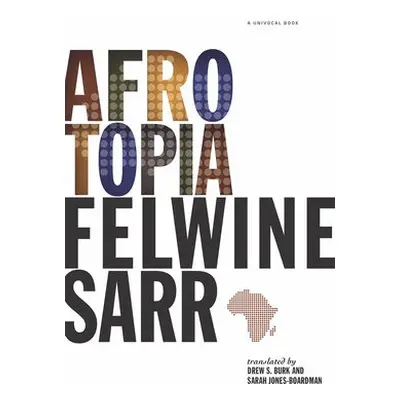 Afrotopia - Sarr, Felwine