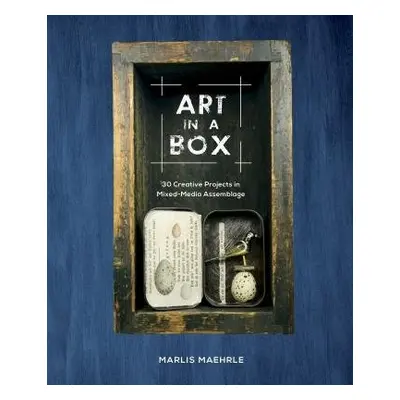 Art in a Box - Maehrle, Marlis