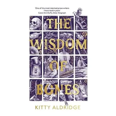 Wisdom of Bones - Aldridge, Kitty