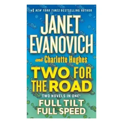 Two for the Road - Evanovich, Janet a Hughes, Charlotte