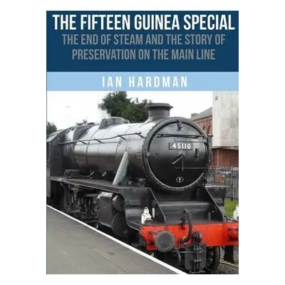 Fifteen Guinea Special - Hardman, Ian