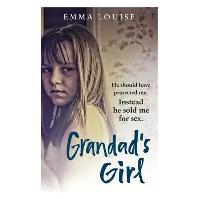 Grandad's Girl - Louise, Emma