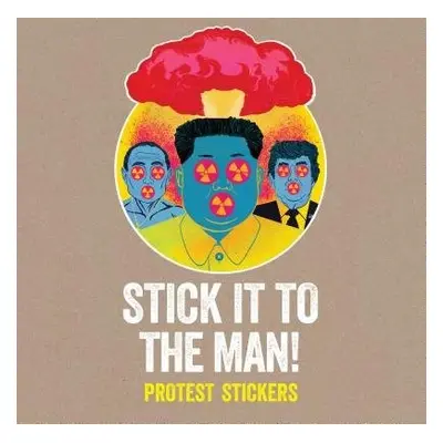 Stick it to the Man - Stickerbomb