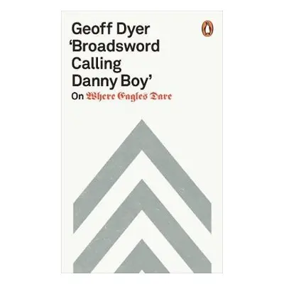 'Broadsword Calling Danny Boy' - Dyer, Geoff