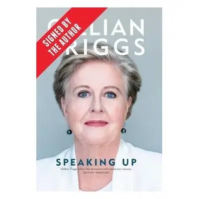 Speaking Up (Signed by Gillian Triggs) - Triggs, Gillian