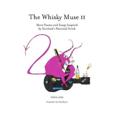 Whisky Muse Volume II - Laing, Robin