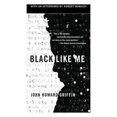 Black Like Me - Griffin, John Howard