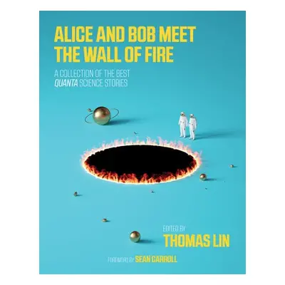 Alice and Bob Meet the Wall of Fire