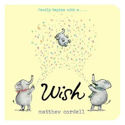 Wish - Cordell, Matthew