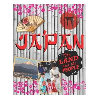 Land and the People: Japan - Brooks, Susie