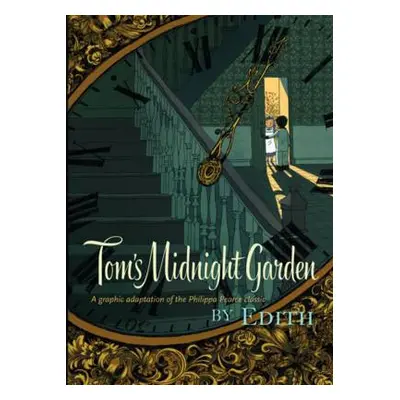 Tom's Midnight Garden Graphic Novel - Pearce, Philippa