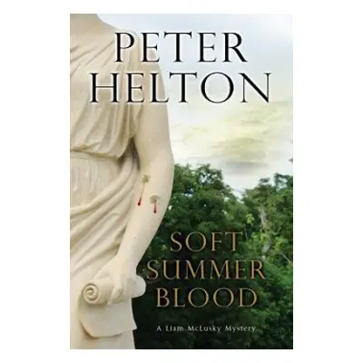 Soft Summer Blood - Helton, Peter