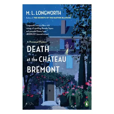 Death at the Chateau Bremont - Longworth, M.L.