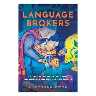 Language Brokers - Kwon, Hyeyoung