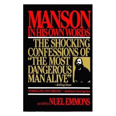 Manson in His Own Words - Manson, Charles