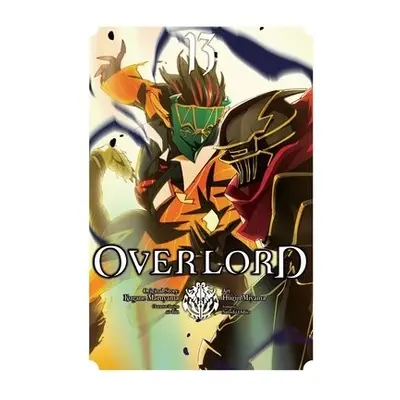 Overlord, Vol. 13 - Maruyama, Kugane a Miyama, Hugin