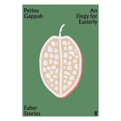 Elegy for Easterly - Gappah, Petina