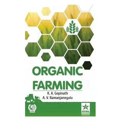 Organic Farming - Gopinath, K A