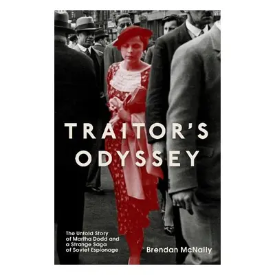 Traitor's Odyssey - McNally, Brendan