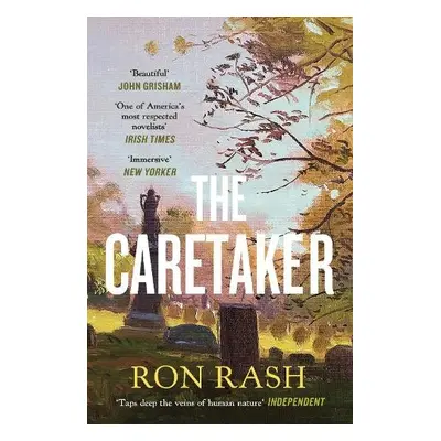 Caretaker - Rash, Ron