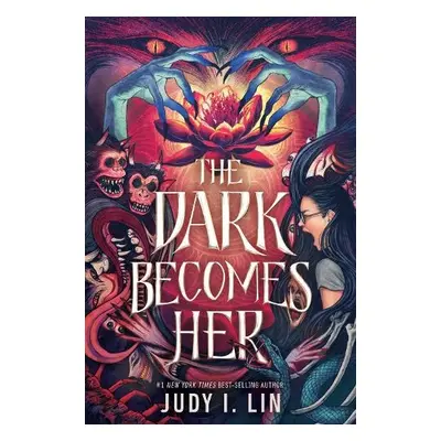 Rick Riordan Presents: The Dark Becomes Her - Lin, Judy I.