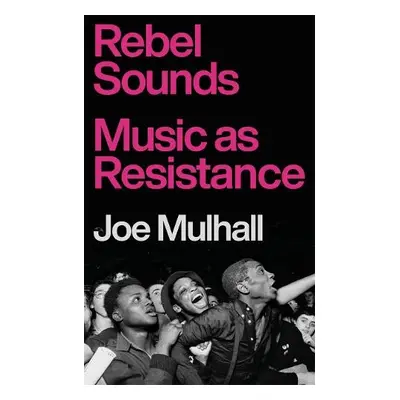 Rebel Sounds - Mulhall, Joe